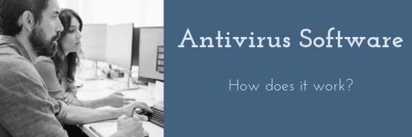 Antivirus - How does it work?