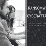 Ransomware- 10 Easy Steps To Keep Safe