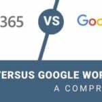 Microsoft 365 VS Google Workspace