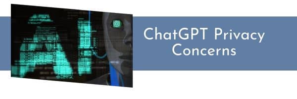 chatgpt privacy concerns