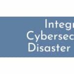 integrating cybersecurity into disaster planning