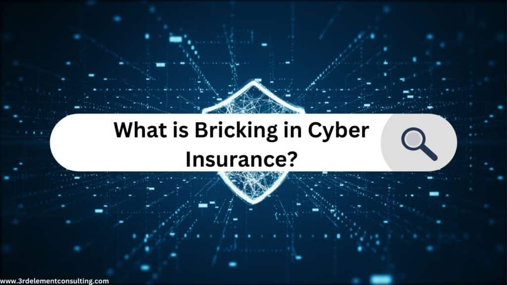 what is bricking in cyber insurance